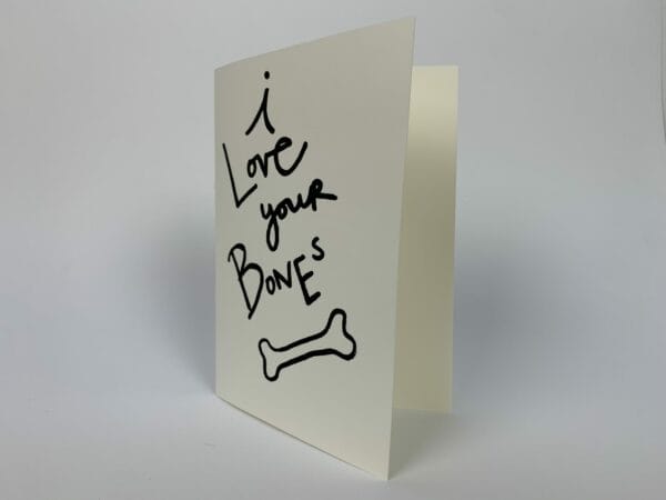 I Love Your Bones Card - Image 2