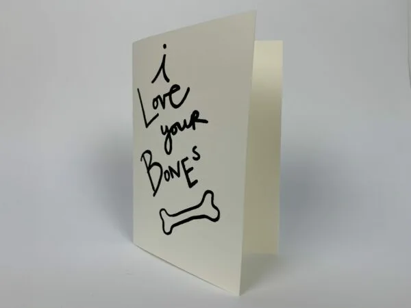 I Love Your Bones Card - Image 2